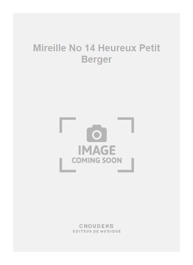 Mireille No 14 Heureux Petit Berger
